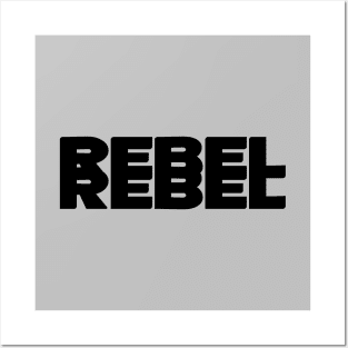 Rebel Rebel, black Posters and Art